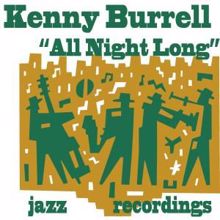 Kenny Burrell: All Night Long