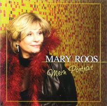 Mary Roos: Mein Portrait