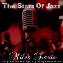 Miles Davis: The Stars of Jazz