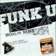 Brooklyn Bounce: Funk U