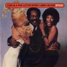 Jimmy Witherspoon: Love Is a Five Letter Word