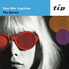 The Ravers: Dear Mrs. Applebee