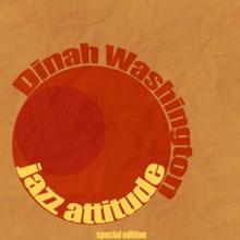 Dinah Washington: Jazz Attitude