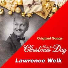 Lawrence Welk: Music for Christmas Day