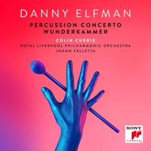 Danny Elfman: Percussion Concerto & Wunderkammer