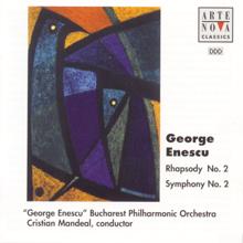 Cristian Mandeal: Enescu: Rhapsody No.2, Symphony No.2