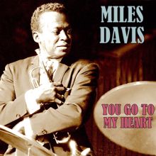 Miles Davis: You Go to My Head