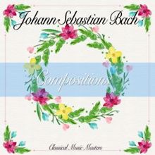 Johann Sebastian Bach: Compositions