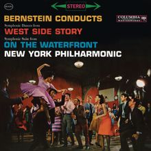 Leonard Bernstein: Bernstein: Symphonic Dances from "West Side Story" & Symphonic Suite from the Film "On The Waterfront" (Remastered)