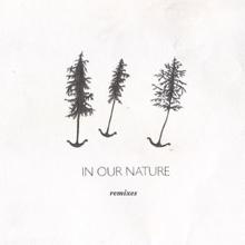 José González: In Our Nature Remixes