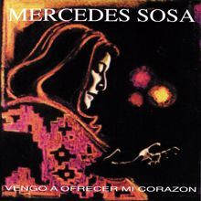 Mercedes Sosa: Vengo a Ofrecer Mi Corazón (Slidepack)