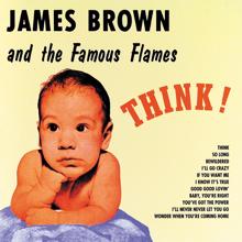 James Brown & The Famous Flames: Think!