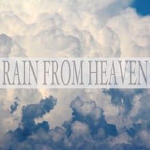 Rain Sounds: Rain from Heaven