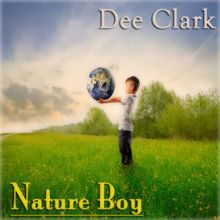 Dee Clark: Nature Boy