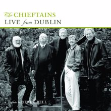 The Chieftains: Live From Dublin - A Tribute To Derek Bell