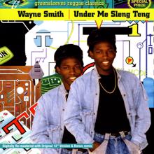 Wayne Smith: Under Me Sleng Teng