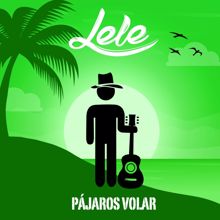 Lele: Pájaros volar