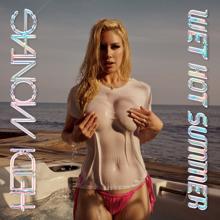 Heidi Montag: WET HOT SUMMER