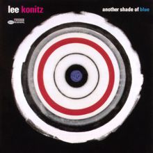 Lee Konitz: Another Shade Of Blue