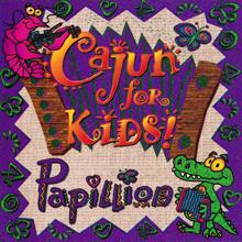 Papillion: Cajun For Kids