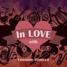 Edoardo Vianello: In Love with Edoardo Vianello