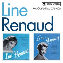 Line Renaud: Ma cabane au Canada (Remasterisé en 2013)