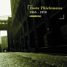 Toots Thielemans: Scotch On the Rocks