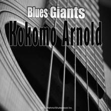 Kokomo Arnold: Blues Giants: Kokomo Arnold