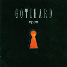 Gotthard: Open