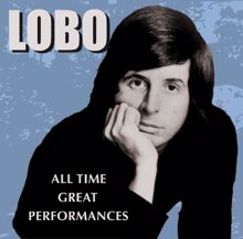 Lobo: All Time Great Performances