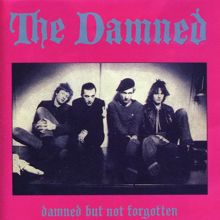 The Damned: Damned But Not Forgotten