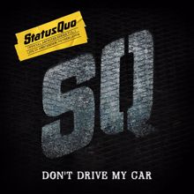 Status Quo: Don't Drive My Car (Live in Amsterdam, New 2023 Mix)