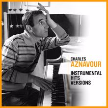 Charles Aznavour: Instrumental Hits Versions