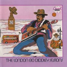 Bo Diddley: The London Bo Diddley Sessions