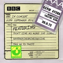 Kevin Ayers: BBC In Concert [Hampstead Theatre Club, 20th September 1972] (Hampstead Theatre Club, 20th September 1972)