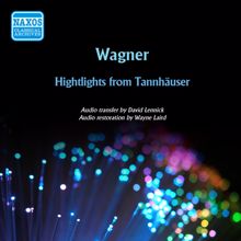 Ferdinand Leitner: Wagner: Highlights from Tannhauser (1957)