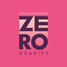 Kate Miller-Heidke: Zero Gravity