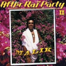 Malik: After Raï Party 2