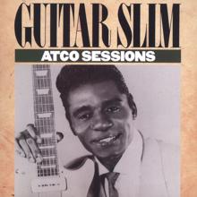 Guitar Slim: The ATCO Sessions