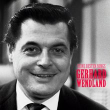 Gerhard Wendland: Irgendwo im fremden Land (Remastered)