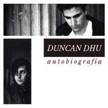 Duncan Dhu: Autobiografía (Edición especial)