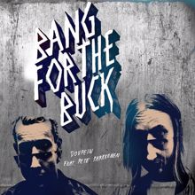 Bang For The Buck, Pete Parkkonen: Doupein (feat. Pete Parkkonen)