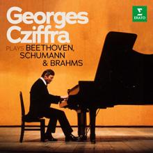 Georges Cziffra: Georges Cziffra plays Beethoven, Schumann & Brahms