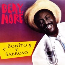 Beny Moré: Bonito Y Sabroso (Deluxe Edition)