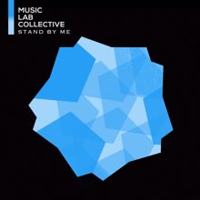 Music Lab Collective: Stand By Me