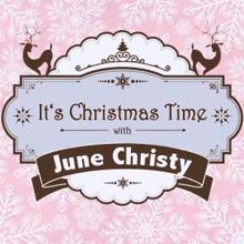 June Christy: It's Christmas Time with June Christy