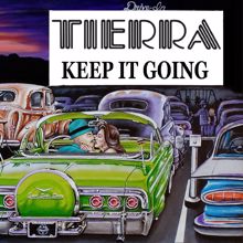 Tierra: Keep It Going