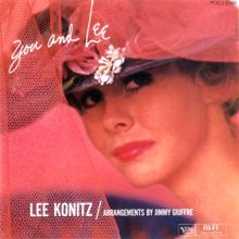 Lee Konitz: You And Lee