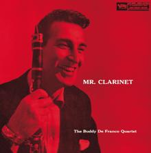 Buddy DeFranco: Mr. Clarinet