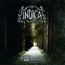 Indica: Valoissa